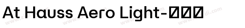 At Hauss Aero Light字体转换